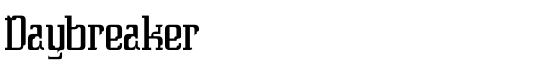 Daybreaker - Download Thousands of Free Fonts at FontZone.net