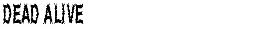 Dead Alive - Download Thousands of Free Fonts at FontZone.net