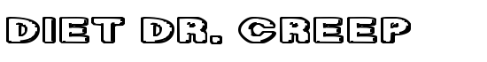 Diet Dr. Creep - Download Thousands of Free Fonts at FontZone.net
