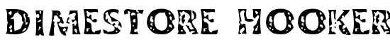 Dimestore Hooker - Download Thousands of Free Fonts at FontZone.net