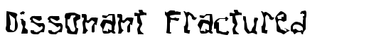 Dissonant Fractured - Download Thousands of Free Fonts at FontZone.net