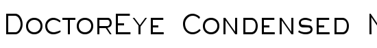 DoctorEye Condensed Normal - Download Thousands of Free Fonts at FontZone.net