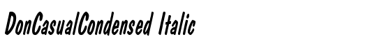 DonCasualCondensed Italic - Download Thousands of Free Fonts at FontZone.net