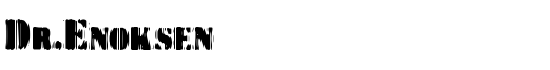 Dr.Enoksen - Download Thousands of Free Fonts at FontZone.net