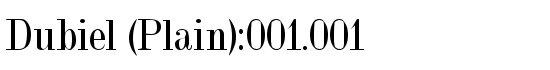 Dubiel (Plain):001.001 - Download Thousands of Free Fonts at FontZone.net