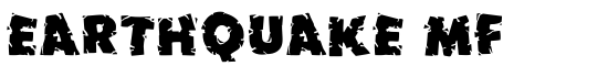 Earthquake MF - Download Thousands of Free Fonts at FontZone.net