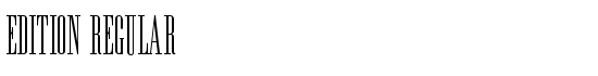 Edition Regular - Download Thousands of Free Fonts at FontZone.net