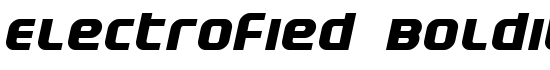 Electrofied BoldItalic - Download Thousands of Free Fonts at FontZone.net