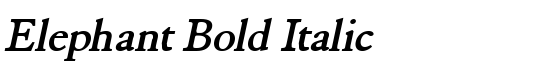 Elephant Bold Italic - Download Thousands of Free Fonts at FontZone.net