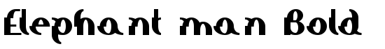 Elephant man Bold - Download Thousands of Free Fonts at FontZone.net