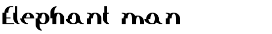 Elephant man - Download Thousands of Free Fonts at FontZone.net