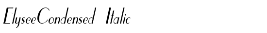ElyseeCondensed Italic - Download Thousands of Free Fonts at FontZone.net