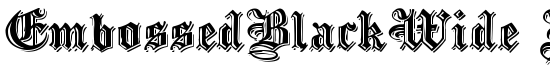 EmbossedBlackWide Normal - Download Thousands of Free Fonts at FontZone.net