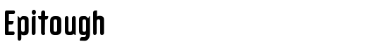 Epitough - Download Thousands of Free Fonts at FontZone.net