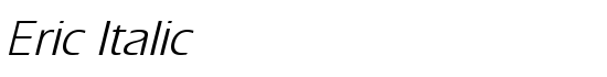 Eric Italic - Download Thousands of Free Fonts at FontZone.net