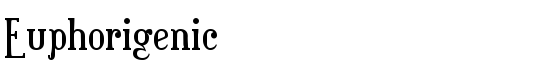Euphorigenic - Download Thousands of Free Fonts at FontZone.net