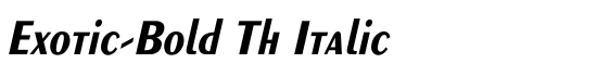 Exotic-Bold Th Italic - Download Thousands of Free Fonts at FontZone.net