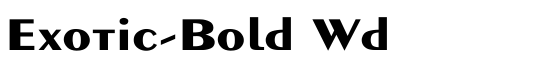 Exotic-Bold Wd - Download Thousands of Free Fonts at FontZone.net