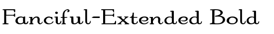 Fanciful-Extended Bold - Download Thousands of Free Fonts at FontZone.net