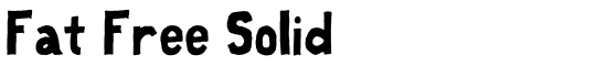 Fat Free Solid - Download Thousands of Free Fonts at FontZone.net