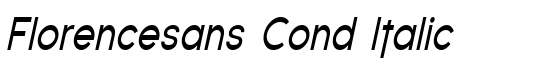 Florencesans Cond Italic - Download Thousands of Free Fonts at FontZone.net