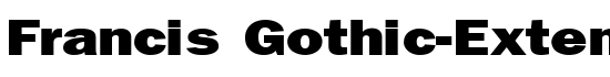 Francis Gothic-Extended Normal - Download Thousands of Free Fonts at FontZone.net