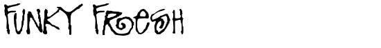 Funky Fresh - Download Thousands of Free Fonts at FontZone.net