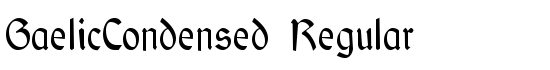 GaelicCondensed Regular - Download Thousands of Free Fonts at FontZone.net