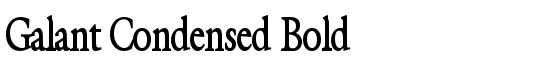 Galant Condensed Bold - Download Thousands of Free Fonts at FontZone.net
