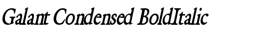 Galant Condensed BoldItalic - Download Thousands of Free Fonts at FontZone.net