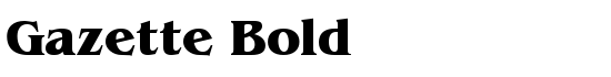 Gazette Bold - Download Thousands of Free Fonts at FontZone.net