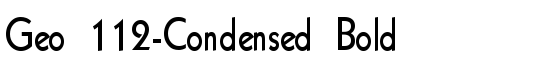 Geo 112-Condensed Bold - Download Thousands of Free Fonts at FontZone.net