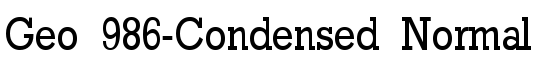 Geo 986-Condensed Normal - Download Thousands of Free Fonts at FontZone.net