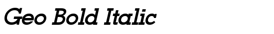 Geo Bold Italic - Download Thousands of Free Fonts at FontZone.net