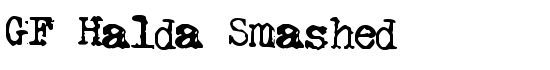 GF Halda Smashed - Download Thousands of Free Fonts at FontZone.net