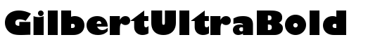GilbertUltraBold - Download Thousands of Free Fonts at FontZone.net