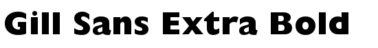 Gill Sans Extra Bold - Download Thousands of Free Fonts at FontZone.net