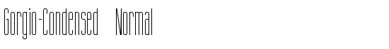 Gorgio-Condensed Normal - Download Thousands of Free Fonts at FontZone.net