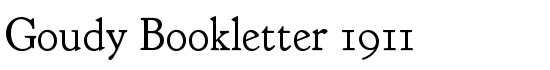 Goudy Bookletter 1911 - Download Thousands of Free Fonts at FontZone.net