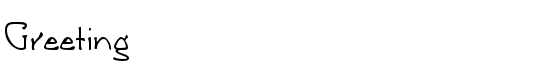 Greeting - Download Thousands of Free Fonts at FontZone.net