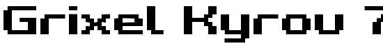 Grixel Kyrou 7 Wide Bold - Download Thousands of Free Fonts at FontZone.net