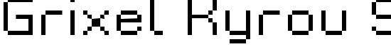 Grixel Kyrou 9 Regular Xtnd - Download Thousands of Free Fonts at FontZone.net
