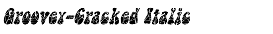 Groovey-Cracked Italic - Download Thousands of Free Fonts at FontZone.net