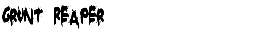 Grunt Reaper - Download Thousands of Free Fonts at FontZone.net