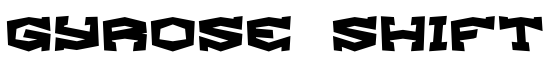 Gyrose Shift BRK - Download Thousands of Free Fonts at FontZone.net