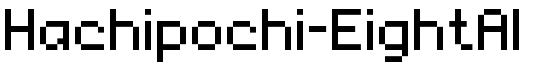 Hachipochi-EightAl - Download Thousands of Free Fonts at FontZone.net