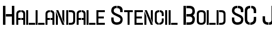 Hallandale Stencil Bold SC JL - Download Thousands of Free Fonts at FontZone.net