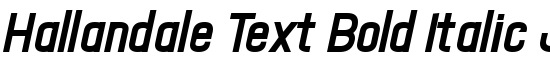 Hallandale Text Bold Italic JL - Download Thousands of Free Fonts at FontZone.net