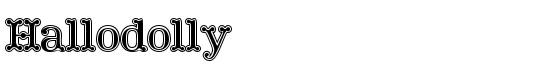 Hallodolly - Download Thousands of Free Fonts at FontZone.net
