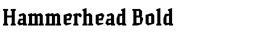 Hammerhead Bold - Download Thousands of Free Fonts at FontZone.net